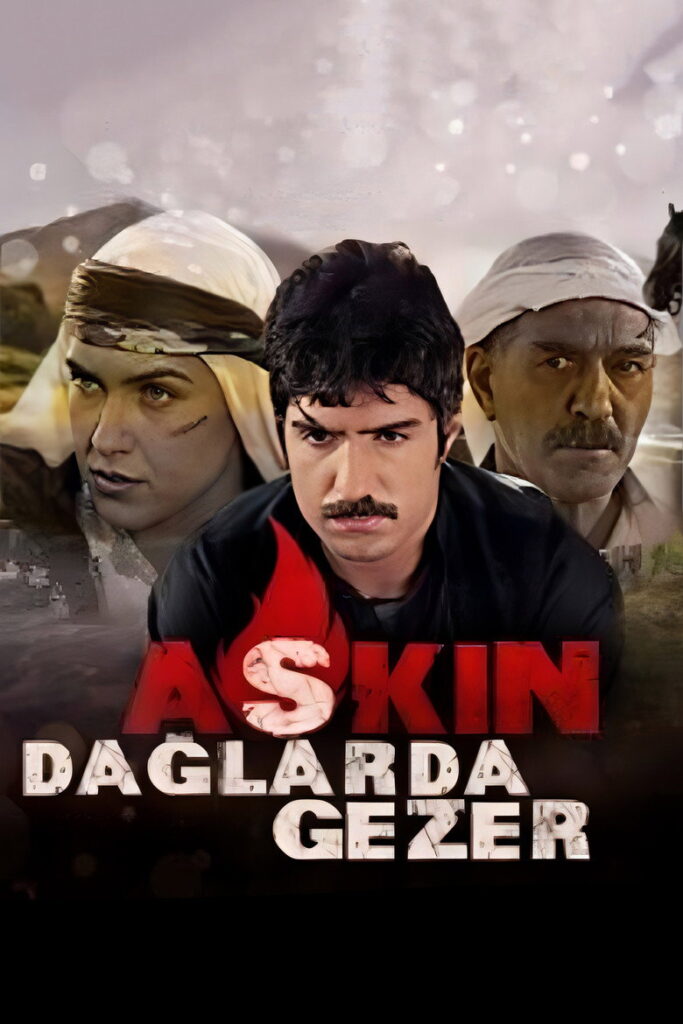 Aşkın Dağlarda Gezer dizisi afişi