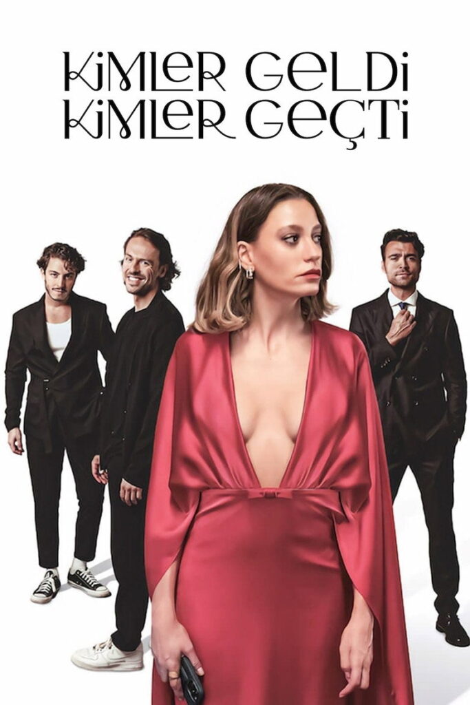 Kimler Geldi Kimler Geçti dizisi afişi