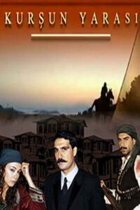 Kurşun Yarası dizisi afişi