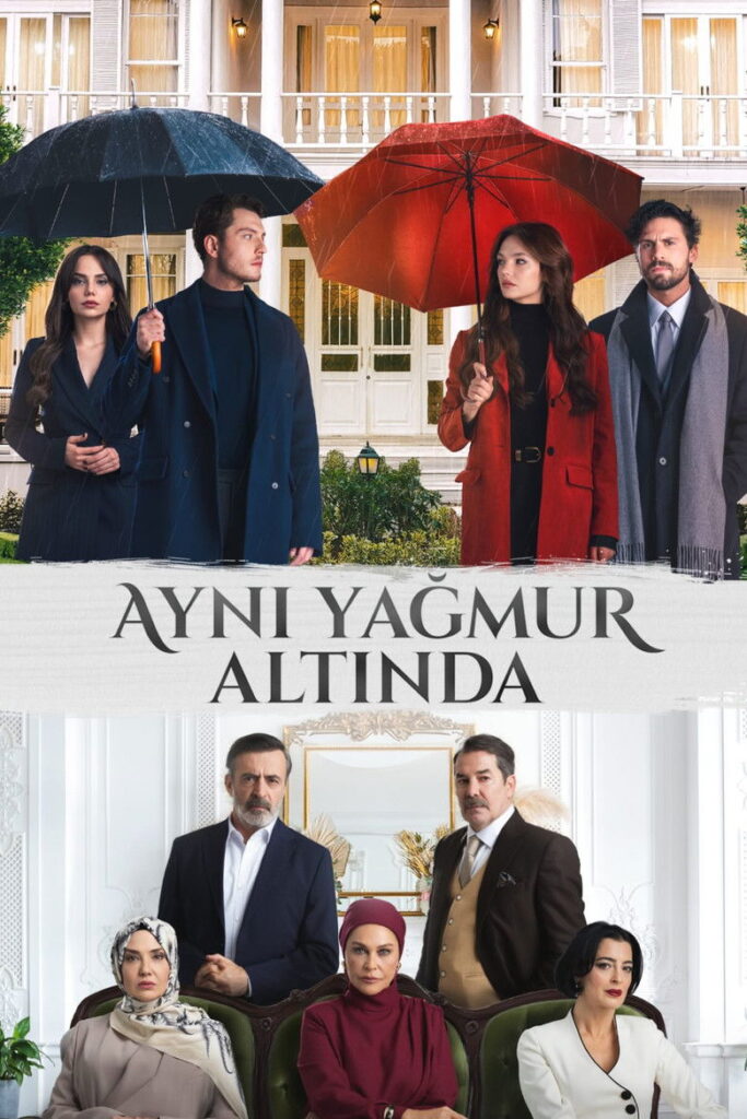 Aynı Yağmur Altında dizisi afişi