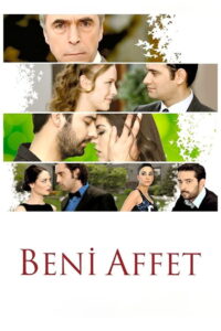 Beni Affet dizisi afişi