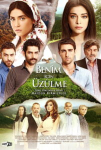 Benim İçin Üzülme dizisi afişi