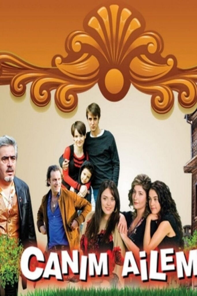 Canım Ailem dizisi afişi