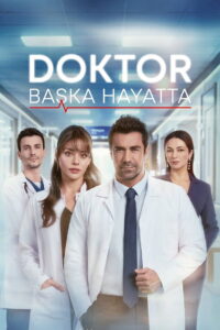 Doktor: Başka Hayatta dizisi afişi