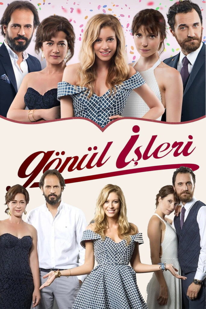 Gönül İşleri dizisi afişi