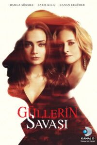 Güllerin Savaşı dizisi afişi