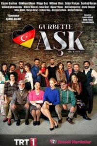 Gurbette Aşk dizisi afişi