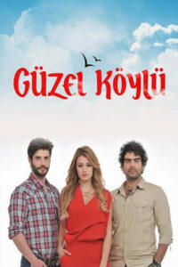 Güzel Köylü dizisi afişi