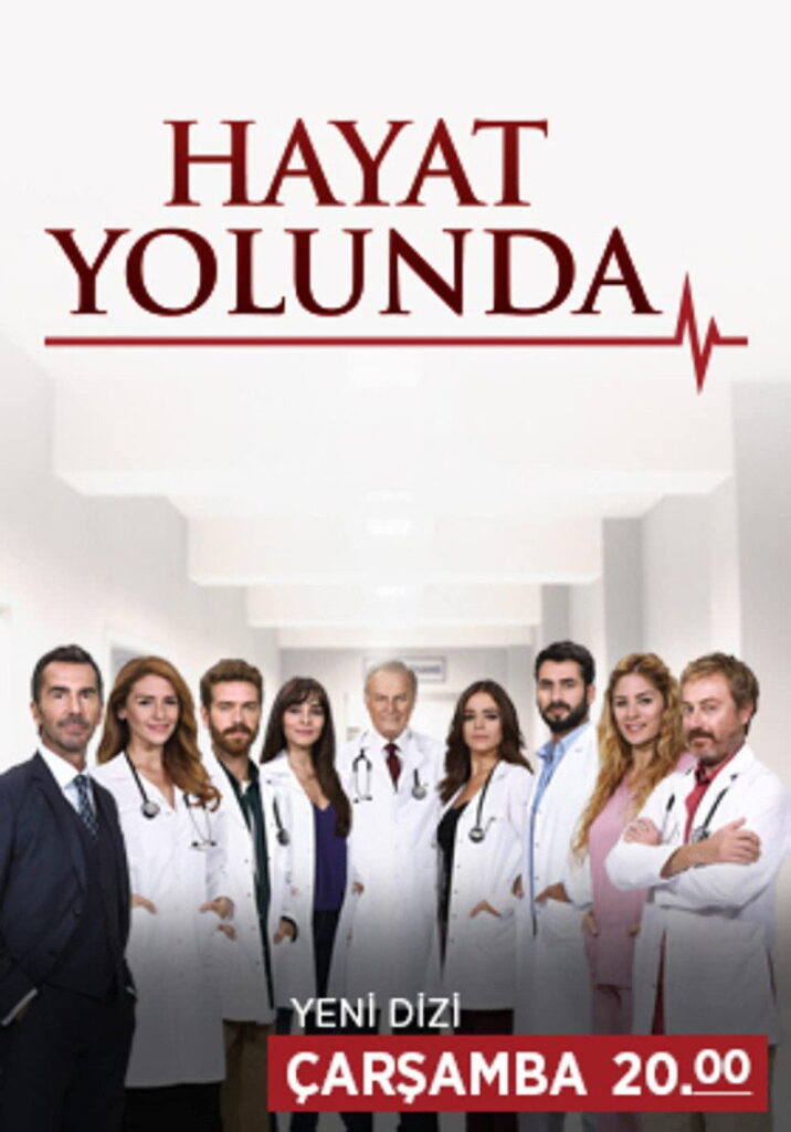 Hayat Yolunda dizisi afişi
