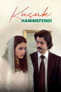 Küçük Hanımefendi dizisi afişi