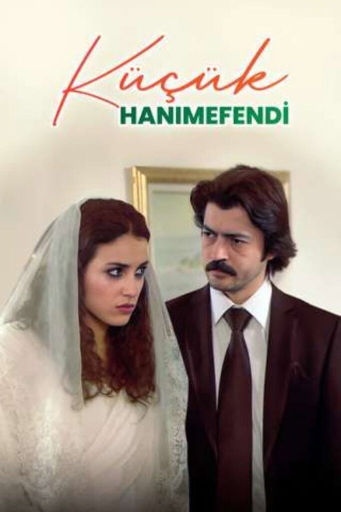 Küçük Hanımefendi dizisi afişi