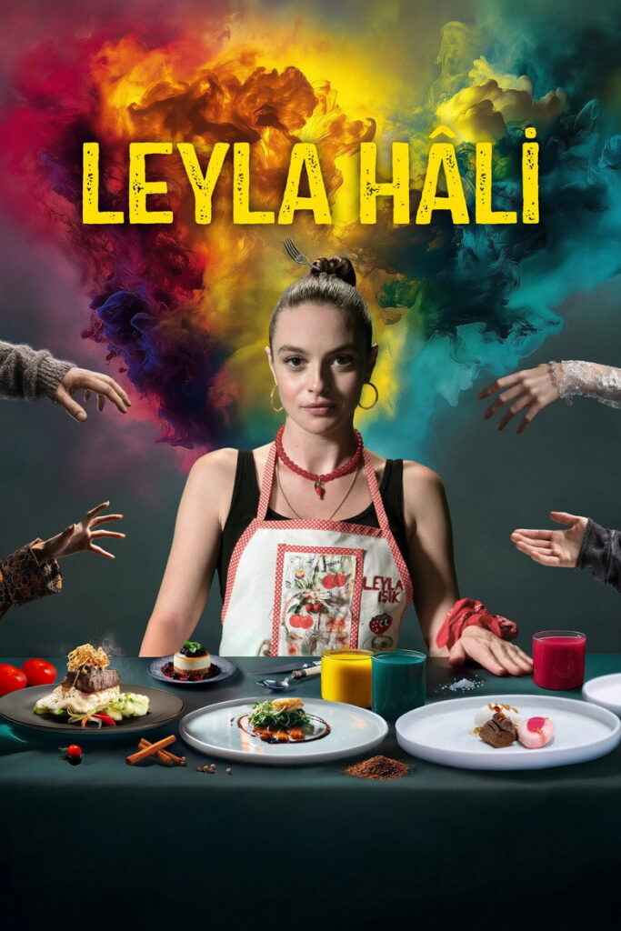 Leyla Hâli dizisi afişi