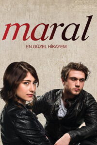 Maral: En Güzel Hikayem dizisi afişi