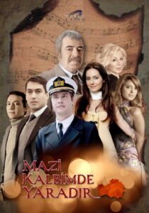 Mazi Kalbimde Yaradır dizisi afişi