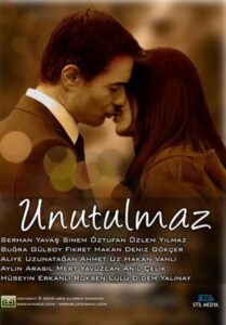 Unutulmaz dizisi afişi