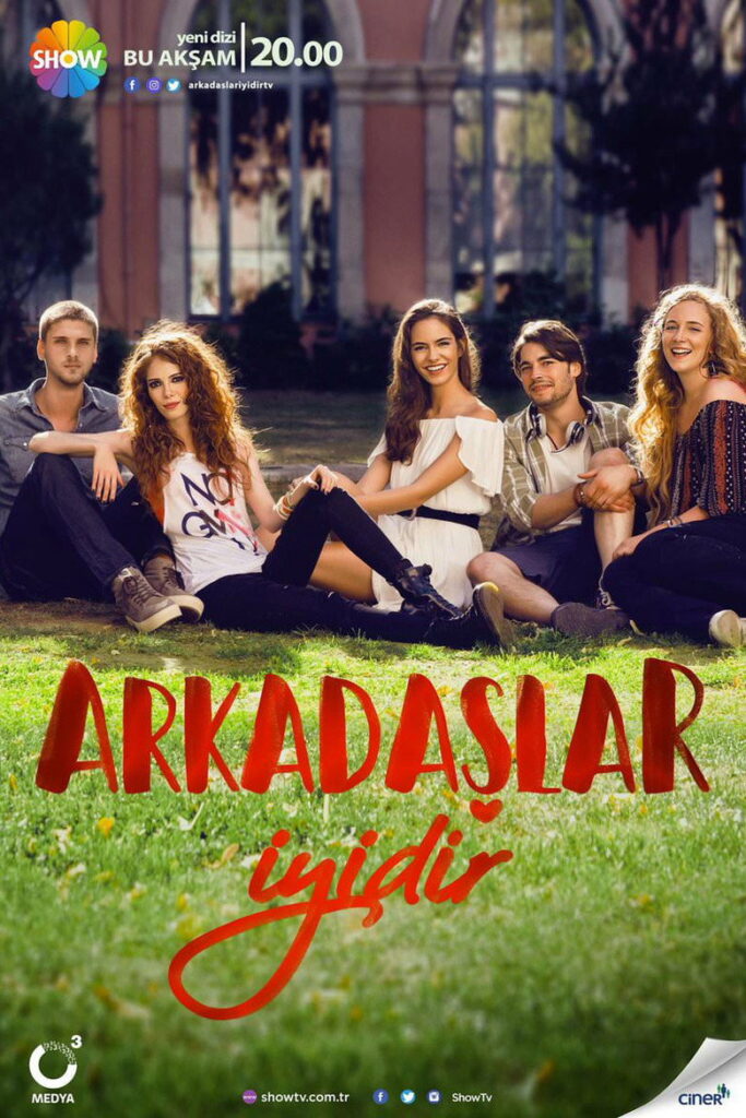 Arkadaşlar İyidir dizisi afişi