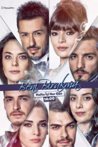 Beni Bırakma dizisi afişi
