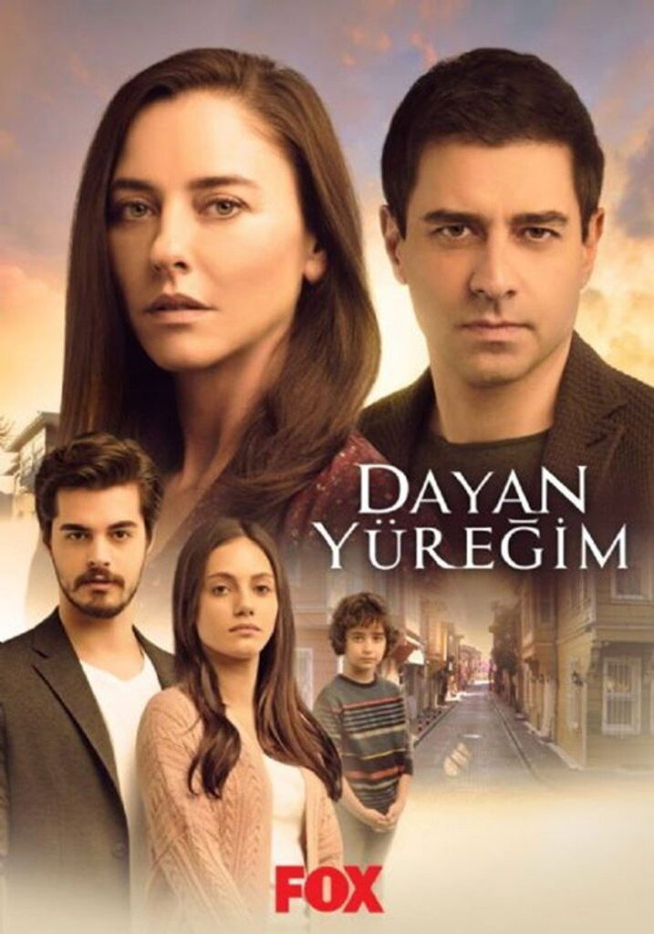 Dayan Yüreğim dizisi afişi