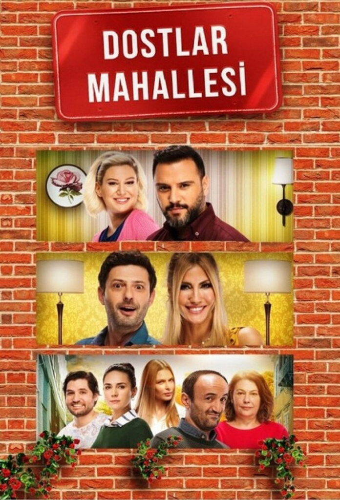 Dostlar Mahallesi dizisi afişi