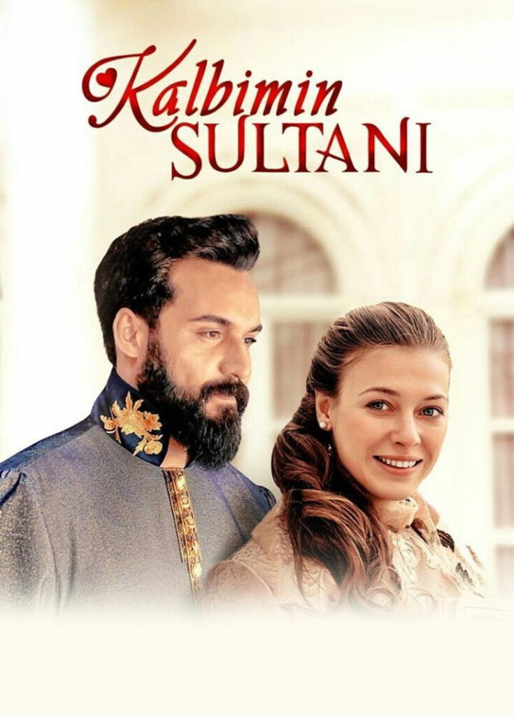 Kalbimin Sultanı dizisi afişi