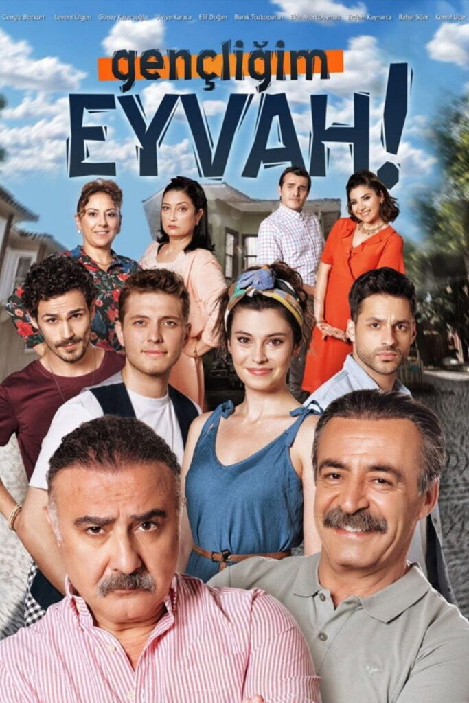 Gençliğim Eyvah dizisi afişi