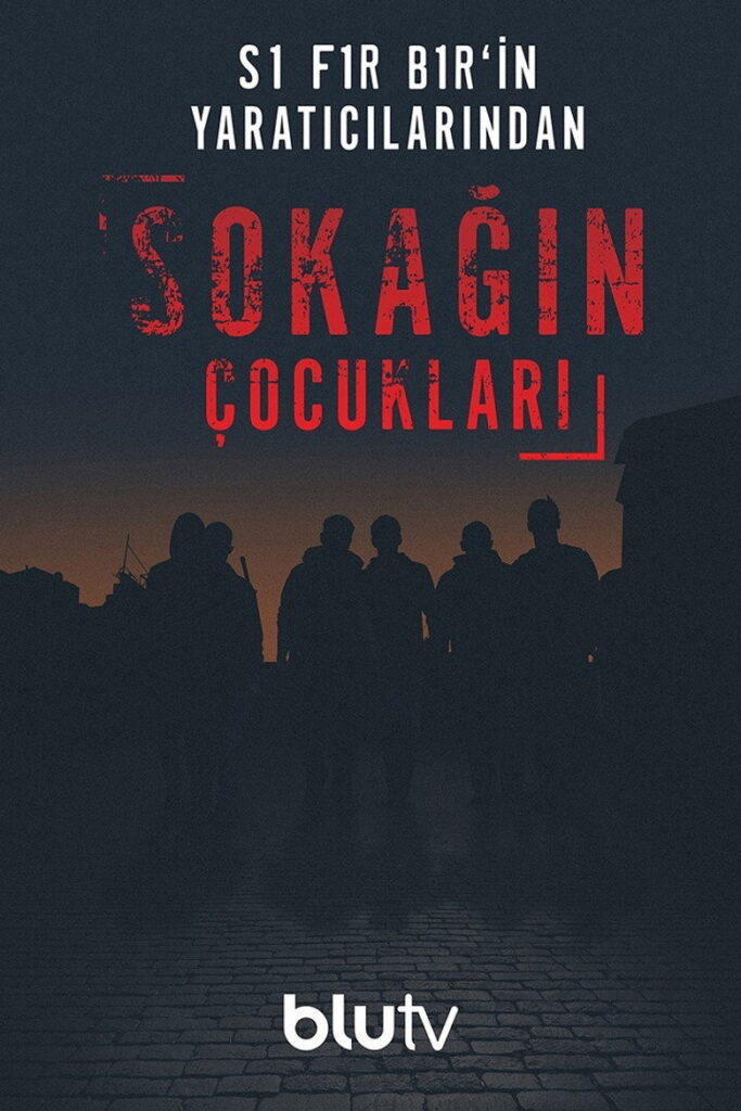 Sokağın Çocukları dizisi afişi
