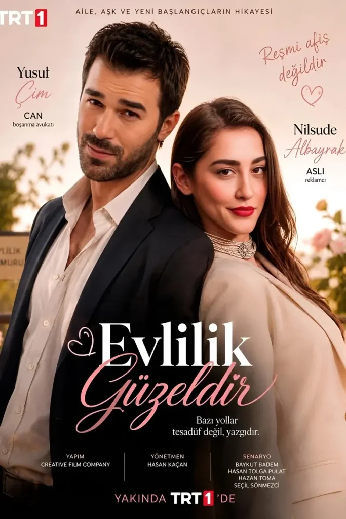 Evlilik Güzeldir dizisi afişi