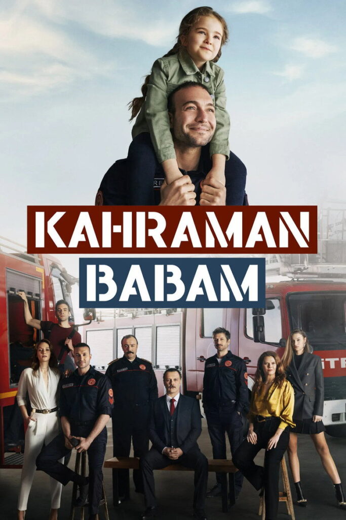 Kahraman Babam dizisi afişi
