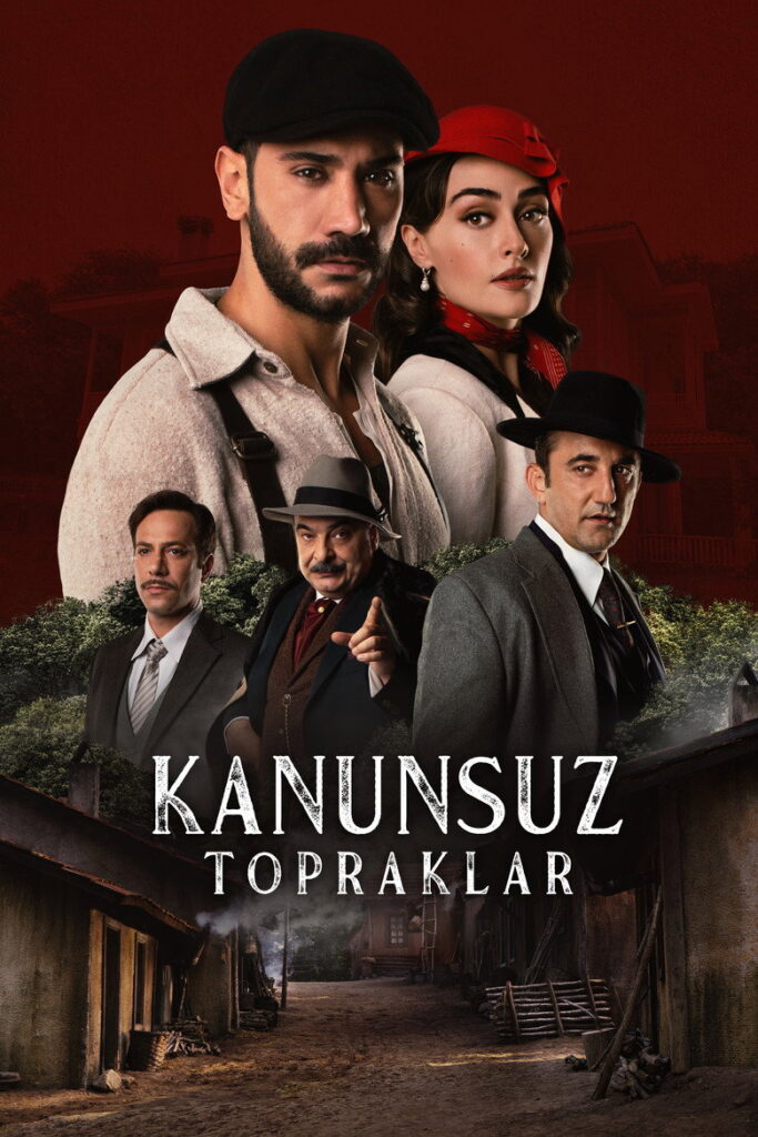 Kanunsuz Topraklar dizisi afişi
