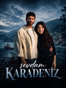 Sevdam Karadeniz dizisi afişi